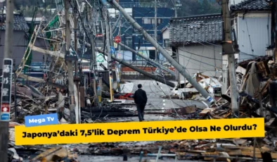 Japonya’daki 7,5’lik Deprem Türkiye’de Olsa Ne Olurdu?
