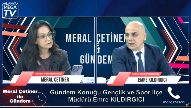Çetiner ile Gündem’in Konuğu Alanya Gençlik ve Spor Müdürü Kıldırgıcı Oldu - Mega TV Alanya Mega Tv 49 4 - Mega TV