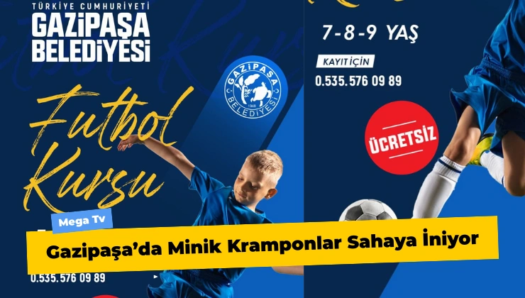 Gazipaşa’da Minik Kramponlar Sahaya İniyor