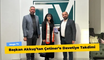 Başkan Akkuş’tan Çetiner’e Davetiye Takdimi