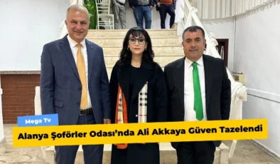 Alanya Şoförler Odası’nda Ali Akkaya Güven Tazelendi