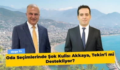 Oda Seçimlerinde Şok Kulis: Akkaya, Tekin’i mi Destekliyor?