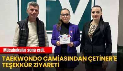 Taekwondo Camiasından Çetiner’e Teşekkür Ziyareti