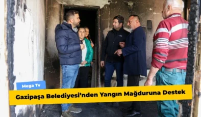 Gazipaşa Belediyesi’nden Yangın Mağduruna Destek