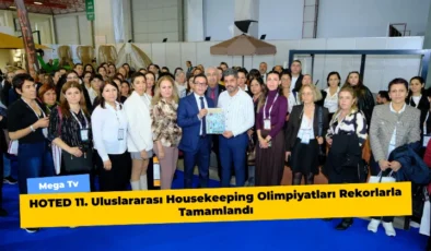HOTED 11. Uluslararası Housekeeping Olimpiyatları Rekorlarla Tamamlandı