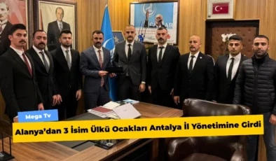Alanya’dan 3 İsim Ülkü Ocakları Antalya İl Yönetimine Girdi