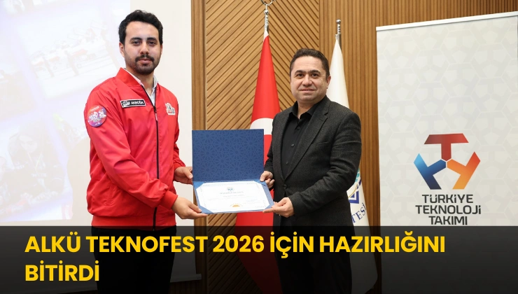 ALKÜ TEKNOFEST 2026 İçin Hazırlığını Bitirdi