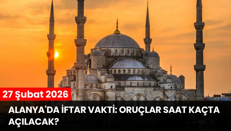 Alanya’da İftar Vakti: Oruçlar Saat Kaçta Açılacak?