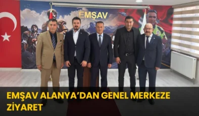 EMŞAV Alanya’dan Genel Merkeze Ziyaret
