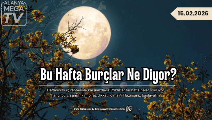 Bu Hafta Burçları Net Kararlar ve Kritik Dönemeçler Bekliyor