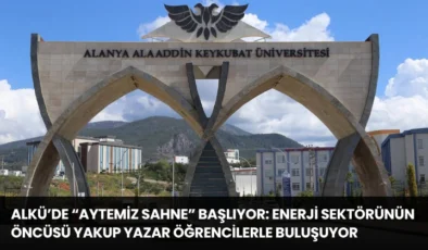 ALKÜ’de “Aytemiz Sahne” Başlıyor: Enerji Sektörünün Öncüsü Yakup Yazar Öğrencilerle Buluşuyor