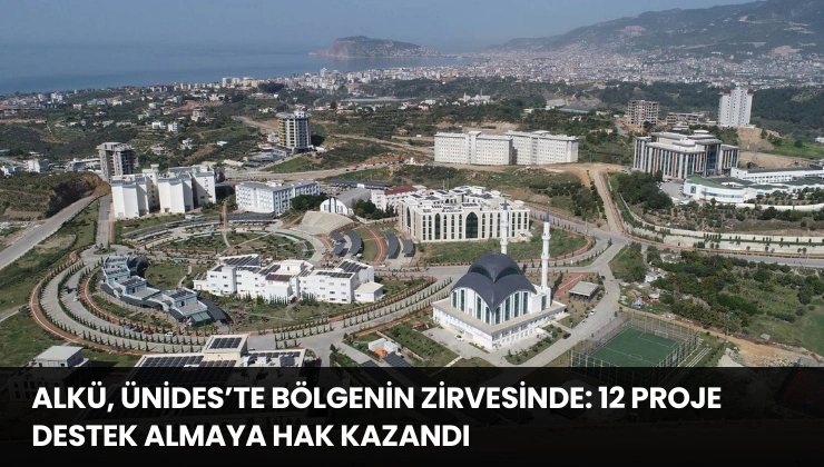 ALKÜ, ÜNİDES’te Bölgenin Zirvesinde: 12 Proje Destek Almaya Hak Kazandı