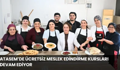 ATASEM’de Ücretsiz Meslek Edindirme Kursları Devam Ediyor