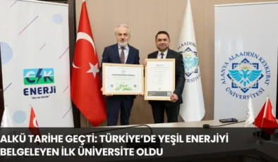 ALKÜ Tarihe Geçti: Türkiye’de Yeşil Enerjiyi Belgeleyen İlk Üniversite Oldu