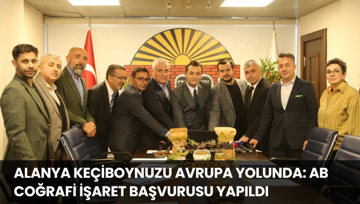 Alanya Keçiboynuzu Avrupa Yolunda: AB Coğrafi İşaret Başvurusu Yapıldı