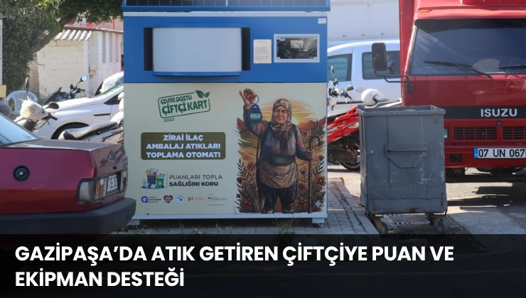 Gazipaşa’da Atık Getiren Çiftçiye Puan ve Ekipman Desteği