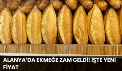 Alanya’da Ekmeğe Zam Geldi! İşte Yeni Fiyat
