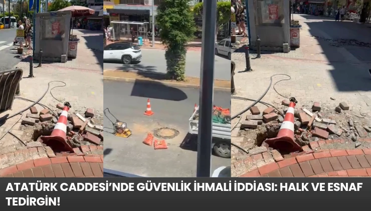 Atatürk Caddesi’nde Güvenlik İhmali İddiası: Halk ve Esnaf Tedirgin!