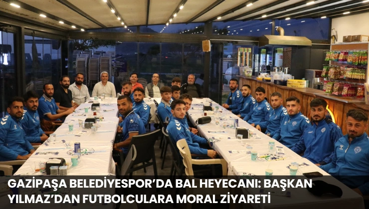 Gazipaşa Belediyespor’da BAL Heyecanı: Başkan Yılmaz’dan Futbolculara Moral Ziyareti