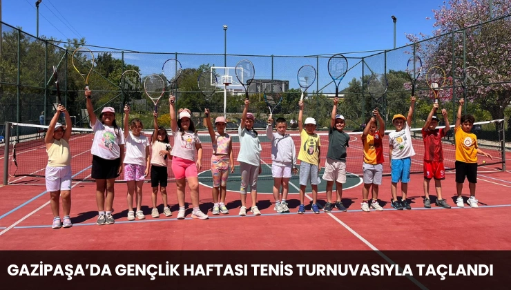 Gazipaşa’da Gençlik Haftası Tenis Turnuvasıyla Taçlandı