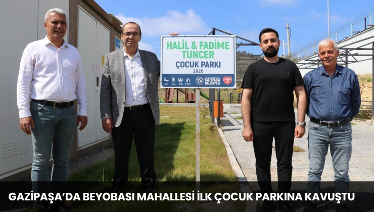 Gazipaşa’da Beyobası Mahallesi İlk Çocuk Parkına Kavuştu