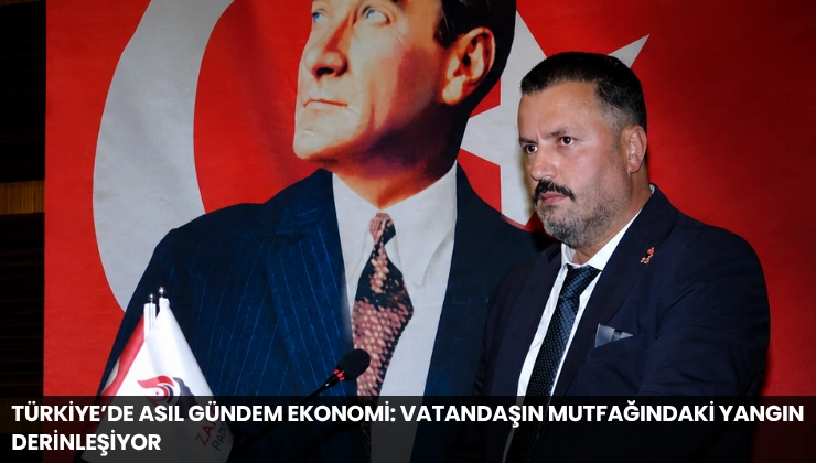 Türkiye’de Asıl Gündem Ekonomi: Vatandaşın Mutfağındaki Yangın Derinleşiyor
