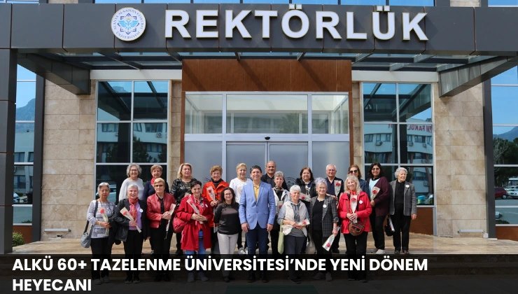 ALKÜ 60+ Tazelenme Üniversitesi’nde Yeni Dönem Heyecanı