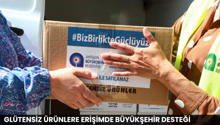 Glütensiz Ürünlere Erişimde Büyükşehir Desteği