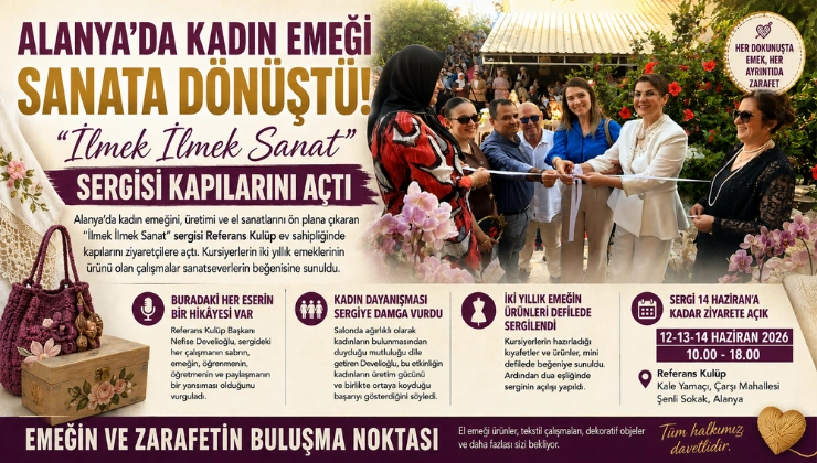 Kadınların Üreten Gücü Alanya’da Göz Kamaştırdı