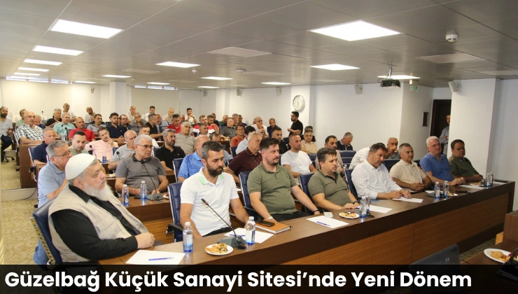 Güzelbağ Küçük Sanayi Sitesi’nde Yeni Dönem