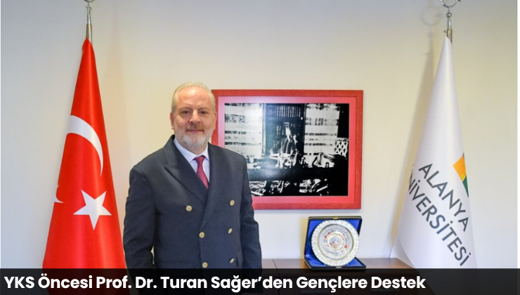 YKS Öncesi Prof. Dr. Turan Sağer’den Gençlere Destek