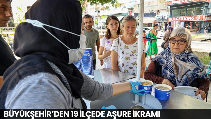 Büyükşehir’den 19 İlçede Aşure İkramı