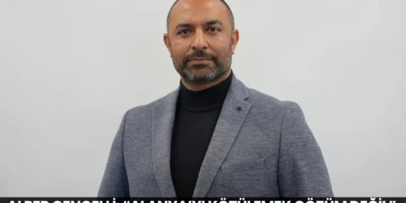 Alper Gencelli: “Alanya’yı Kötülemek Çözüm Değil”