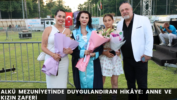 ALKÜ Mezuniyetinde Duygulandıran Hikâye: Anne ve Kızın Zaferi