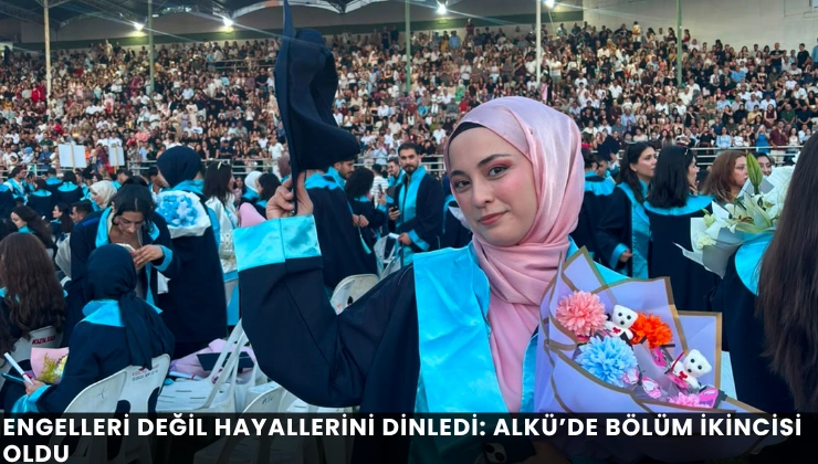 Engelleri Değil Hayallerini Dinledi: ALKÜ’de Bölüm İkincisi Oldu