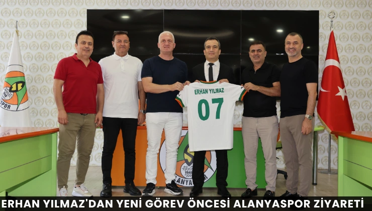 Erhan Yılmaz’dan Yeni Görev Öncesi Alanyaspor Ziyareti