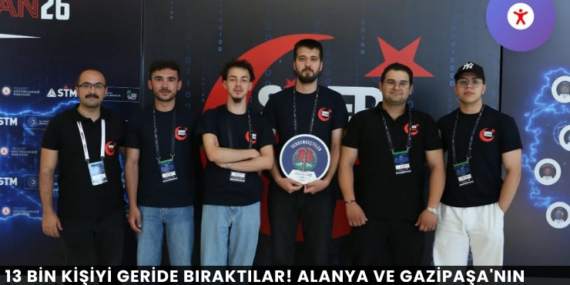 13 Bin Kişiyi Geride Bıraktılar! Alanya ve Gazipaşa’nın Gururu Oldular
