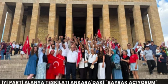 İYİ Parti Alanya Teşkilatı Ankara’daki “Bayrak Açıyorum” Mitingine Katıldı