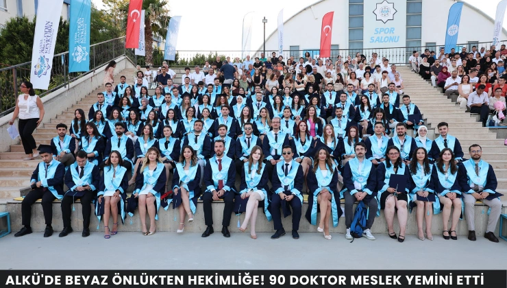 ALKÜ’de Beyaz Önlükten Hekimliğe! 90 Doktor Meslek Yemini Etti