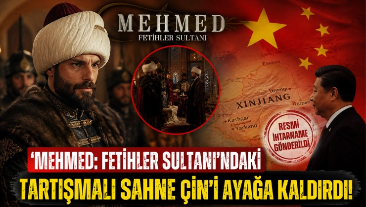 'Mehmed: Fetihler Sultanı'ndaki Tartışmalı Sahne Çin'i Ayağa Kaldırdı! - Mega TV Alanya haber - 2026-07-18T120217.452