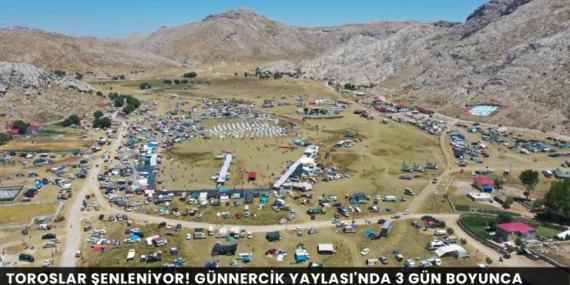 Toroslar Şenleniyor! Günnercik Yaylası’nda 3 Gün Boyunca Festival Coşkusu