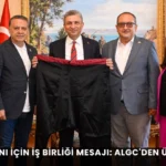 Alanya Basını İçin İş Birliği Mesajı: ALGC'den Üç Kritik Ziyaret