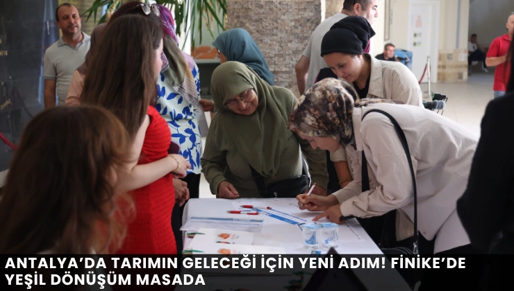 Antalya’da Tarımın Geleceği İçin Yeni Adım! Finike’de Yeşil Dönüşüm Masada - Mega TV Alanya haber - 2026-08-11T170559.792