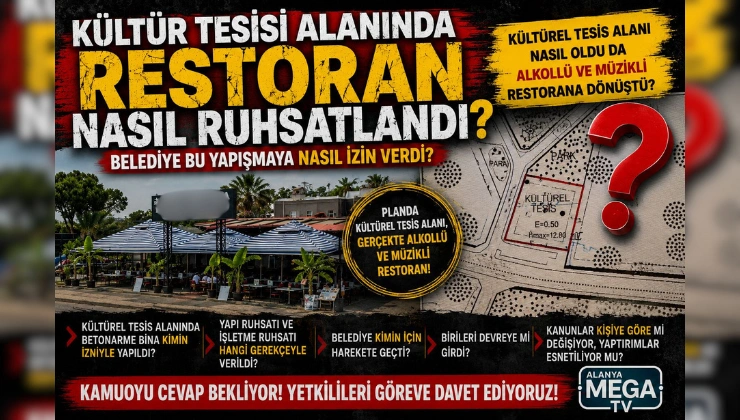 KÜLTÜR TESİSİ ALANI NASIL OLDU DA RESTORANA DÖNÜŞTÜ? BELEDİYE BU YAPIŞMAYA NASIL İZİN VERDİ? - Mega TV Alanya haber - 2026-08-29T150204.425