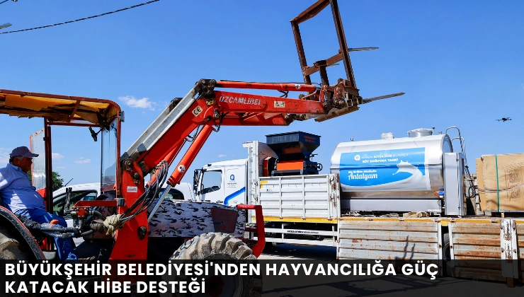 Büyükşehir Belediyesi’nden Hayvancılığa Güç Katacak Hibe Desteği