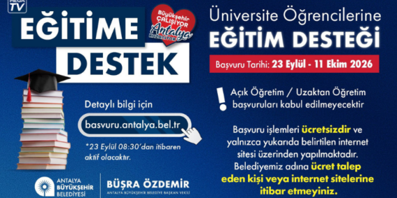 Antalya Büyükşehir’den üniversitelilere 20 bin TL eğitim desteği