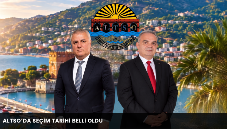 ALTSO’da seçim tarihi belli oldu
