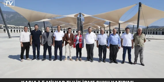Kaş’a 1,5 milyar TL’lik içme suyu yatırımı