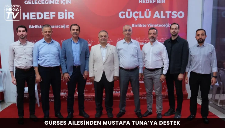 Gürses ailesinden Mustafa Tuna’ya destek