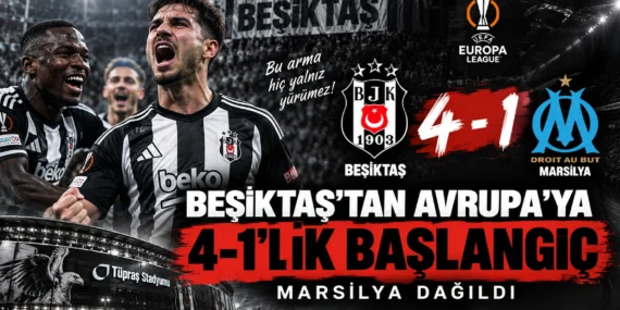 Beşiktaş’tan Avrupa’ya 4-1’lik başlangıç: Marsilya Dağıldı
